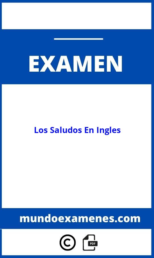 Evaluacion De Los Saludos En Ingles