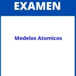 Evaluacion Sobre Modelos Atomicos