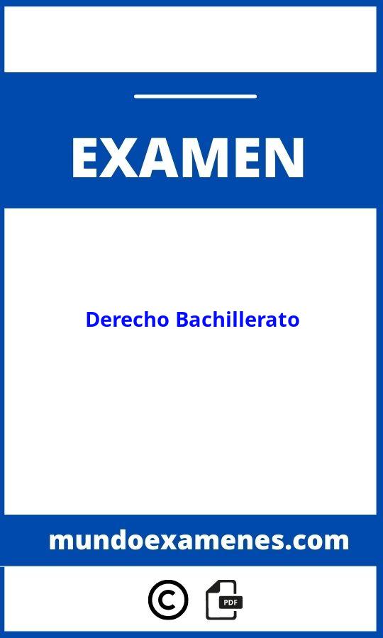 Examen De Derecho Bachillerato