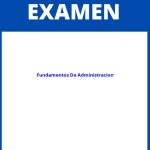 Examen De Fundamentos De Administracion