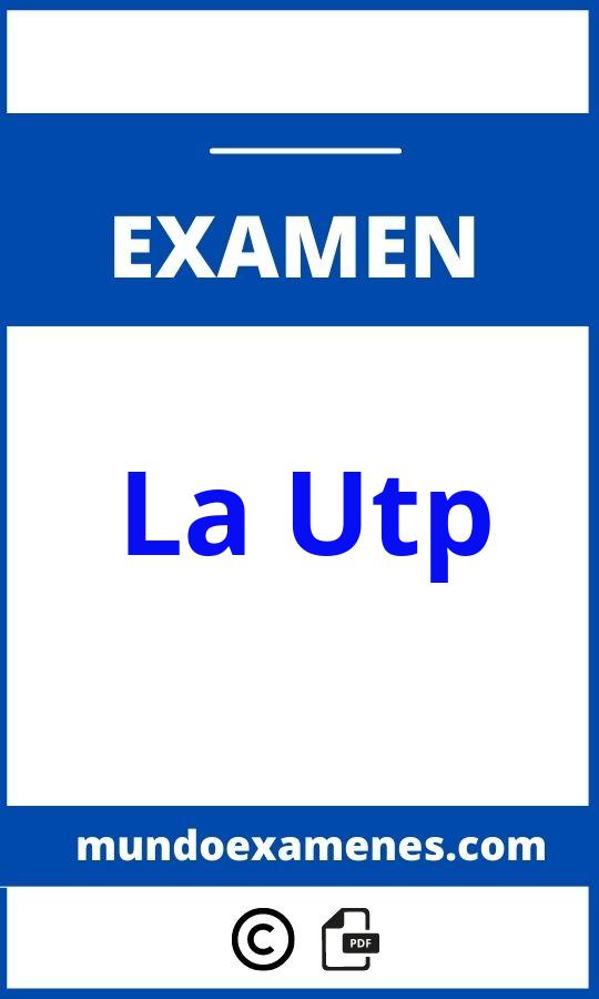Examen De La Utp