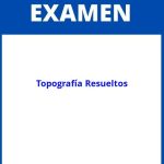 Examen De Topografía Resueltos