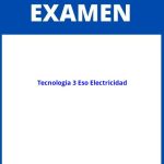 Examen Tecnologia 3 Eso Electricidad